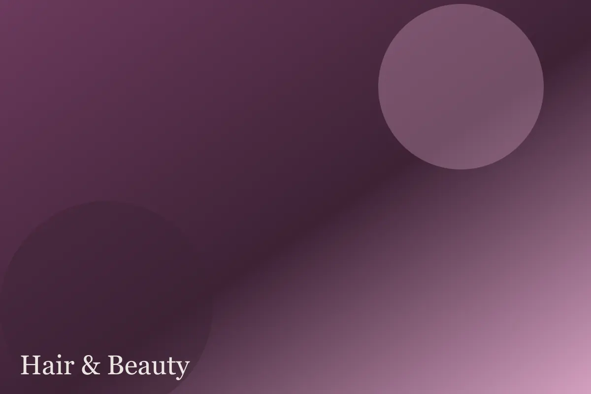 Hair & Beauty